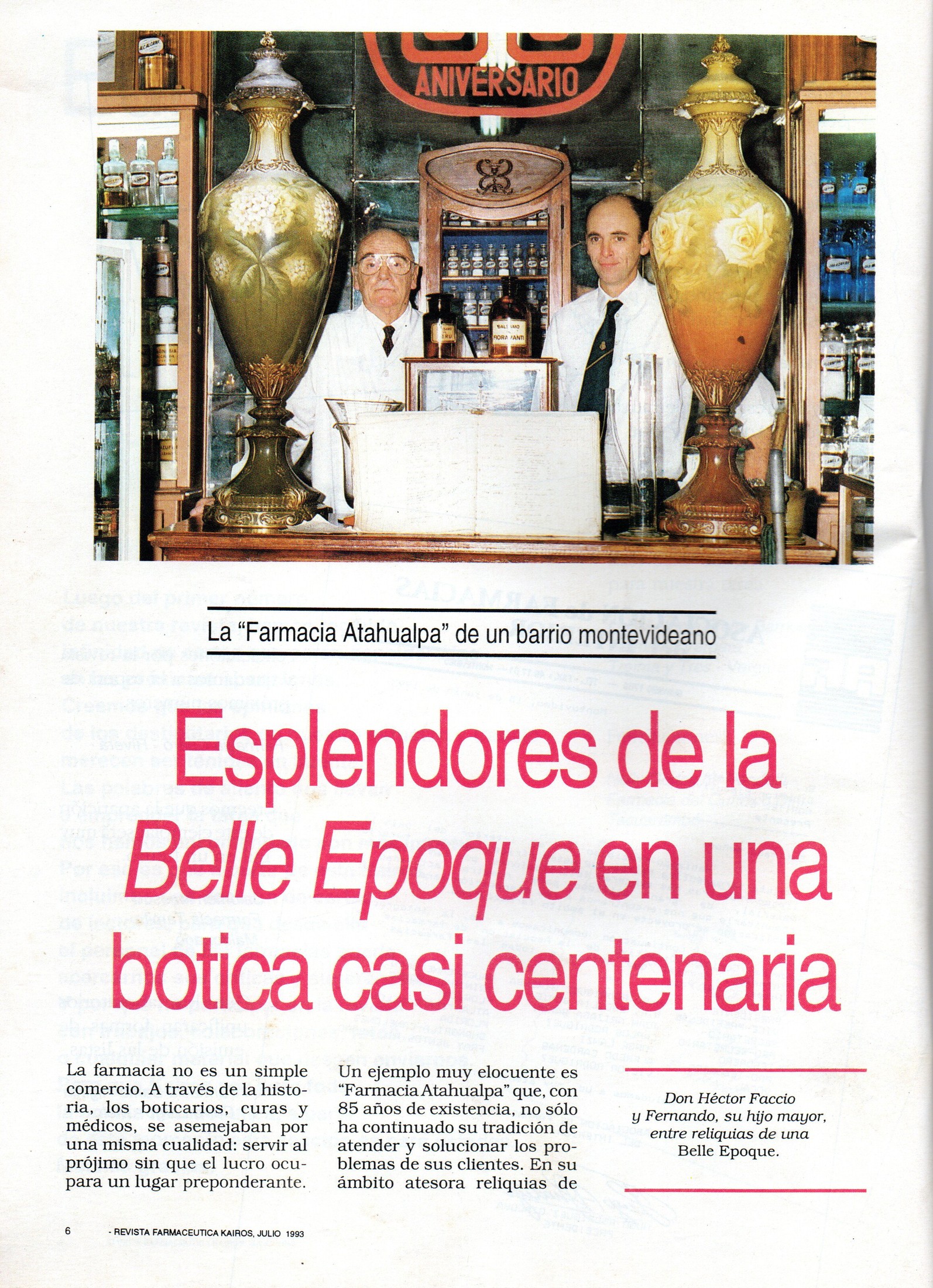 Resumen de la nota – Revista Kairós, julio 1993 Título original: “Esplendores de la Belle Époque en una botica casi centenaria”